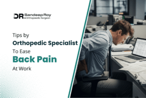 blog banner for the post tips by orthopedic specialist to reduce backpain at work